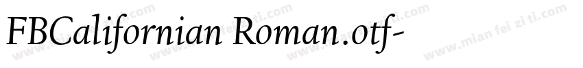FBCalifornian Roman.otf字体转换